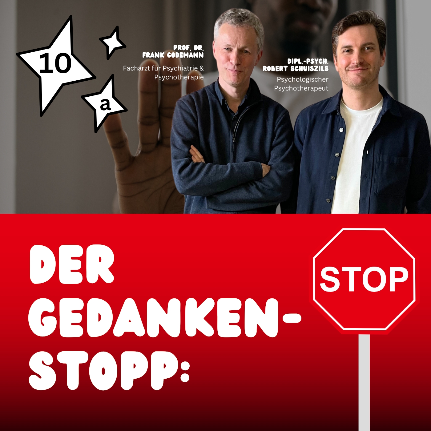 Podcast Psychotherapie einfach erklärt Thumbnail Folge 10a Der Gedankenstopp