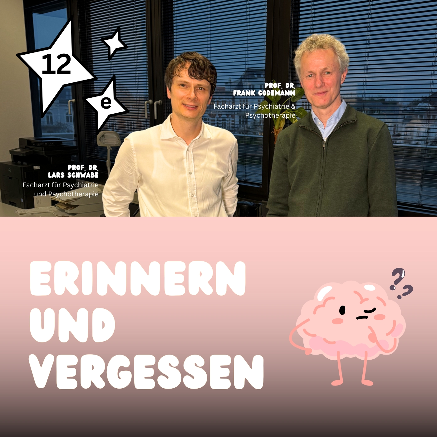 Podcast Psychotherapie einfach erklärt Thumbnail Folge 12e Erinnern und Vergessen